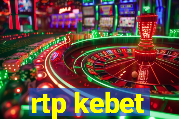 rtp kebet